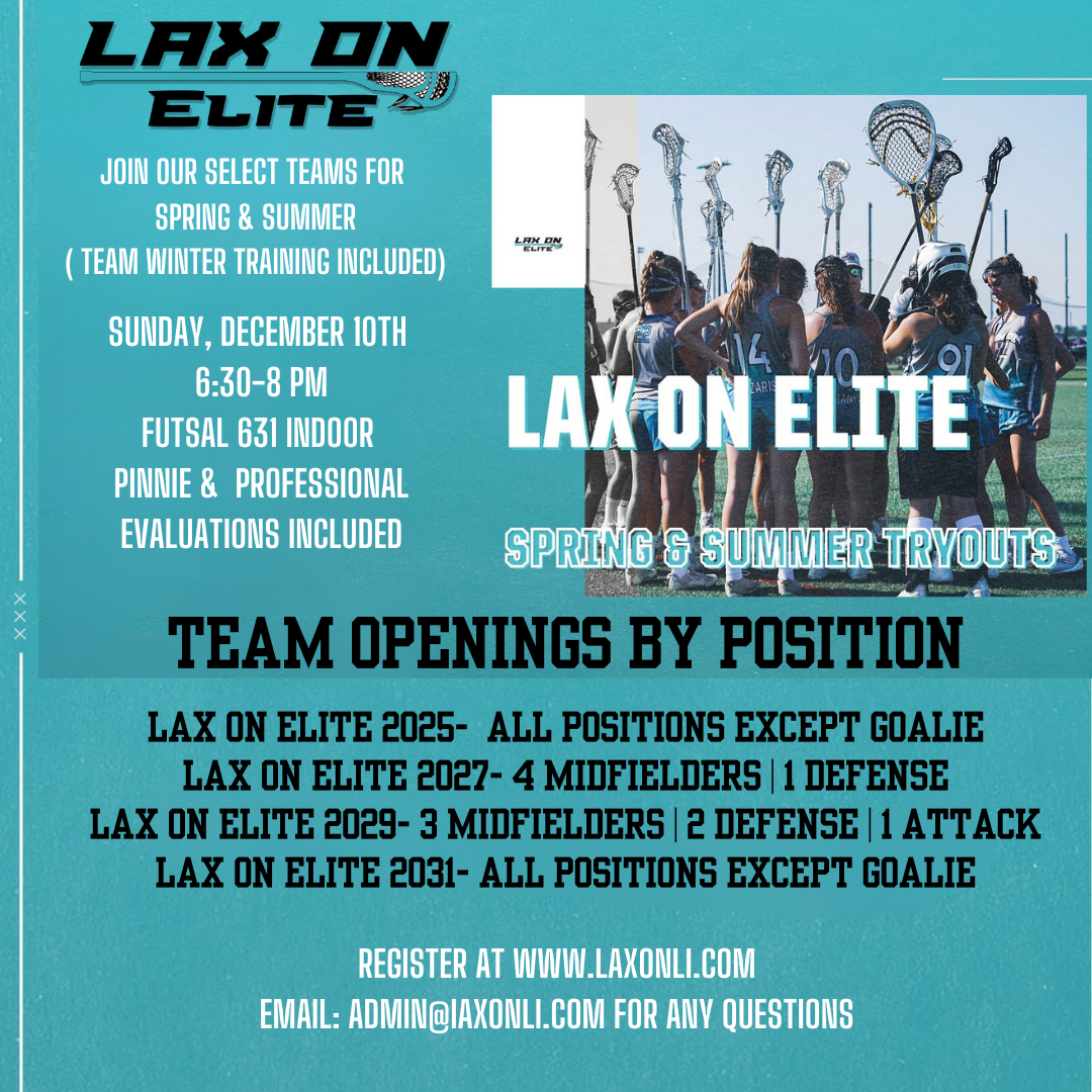 Lax On Elite Spring & Summer 2024 Tryouts