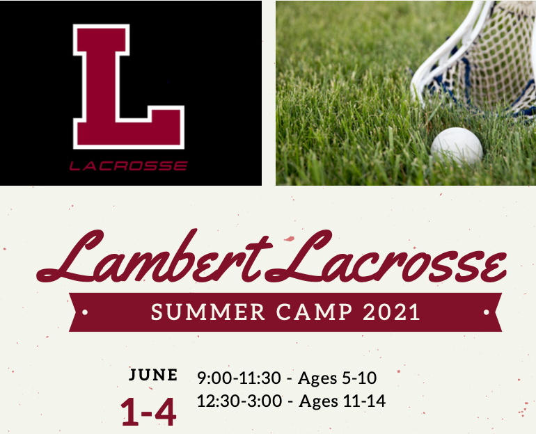 Lambert Lacrosse - Youth Summer Camp 2021 : Lambert Longhorns Lacrosse