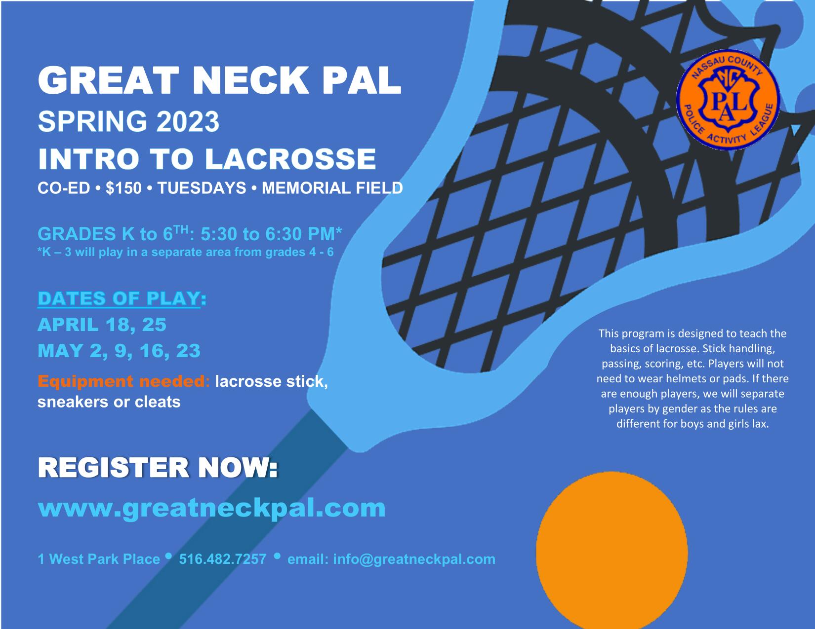2023 SPRING INTRO TO LACROSSE GRADES 4TH to 6TH NCPAL Great Neck Unit