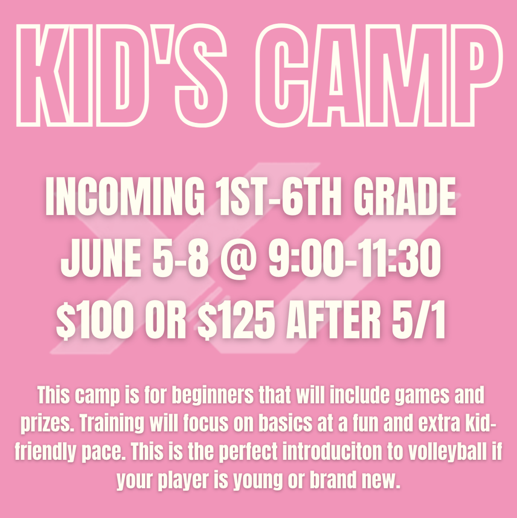 2023 Kid's Camp Xcel Volleyball club