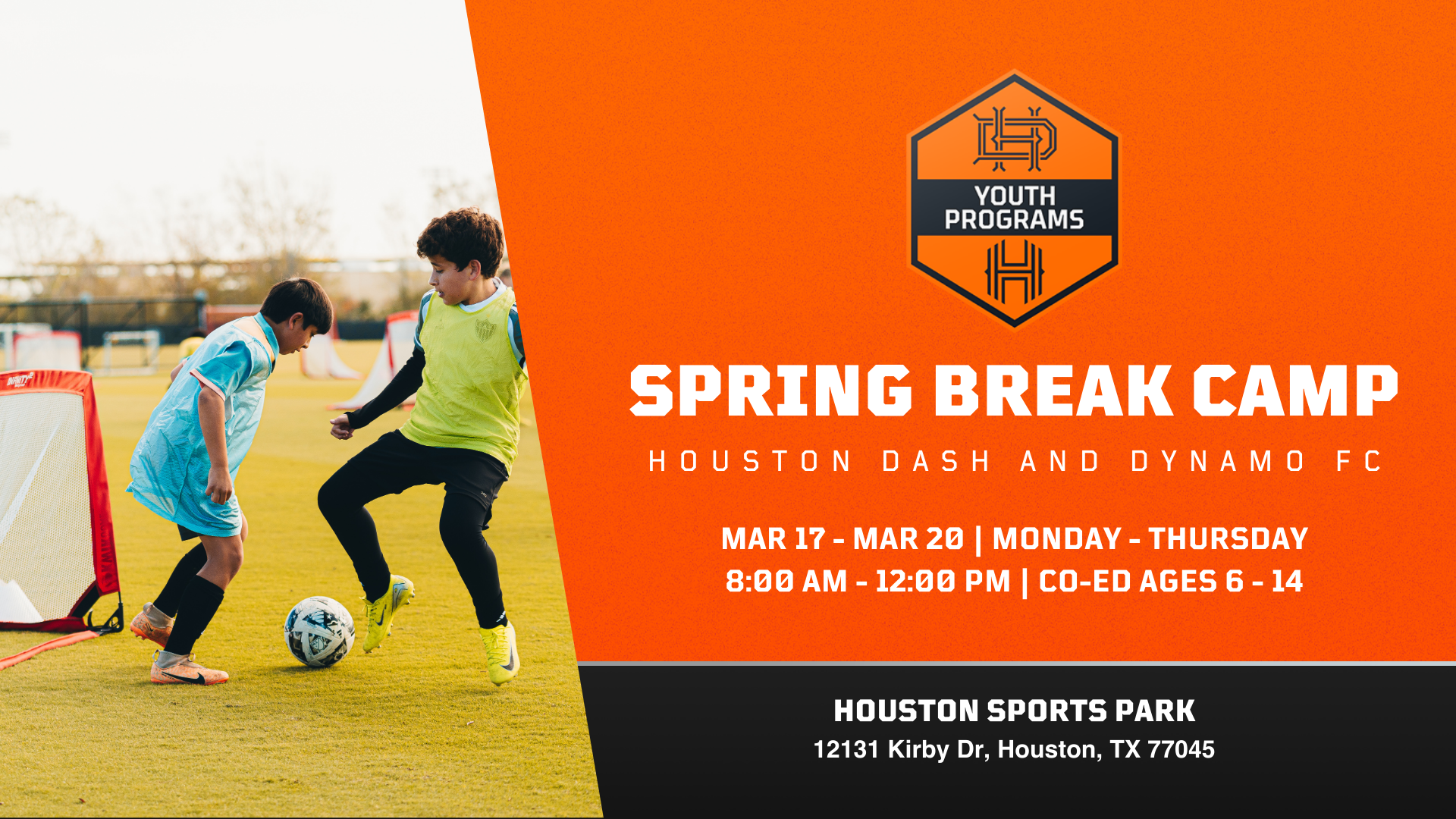 Spring Break Camp at Houston Sports Park Houston Dash and Dynamo