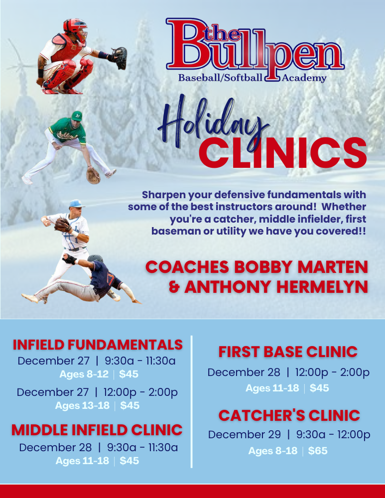 Holiday Defensive Clinics Bullpen Baseball/Softball Academy