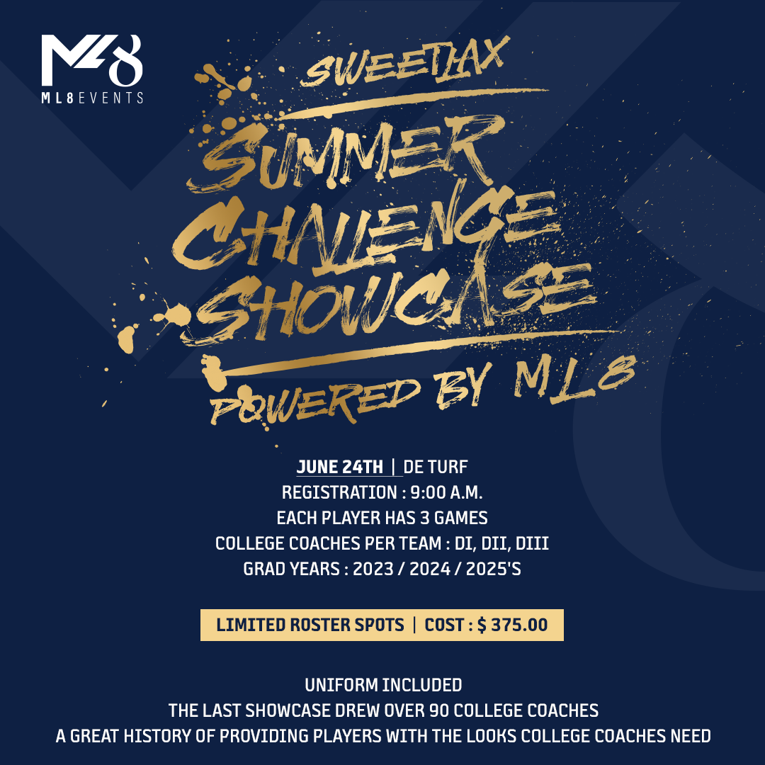 ML8 Sweetlax Summer Challenge Showcase 2023 ML8 Events