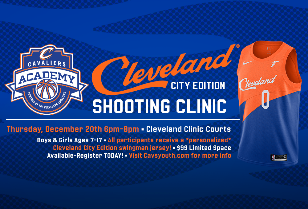 Cavs City Edition Academy Shooting Clinic : Cleveland Cavaliers